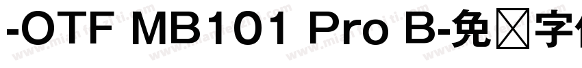 -OTF MB101 Pro B字体转换